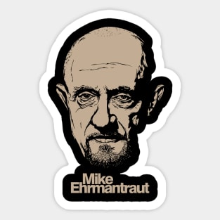 MIKE EHRMANTRAUT Sticker